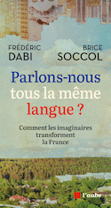 Parlons-nous tous la même langue?